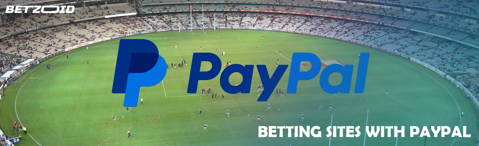 Stadium with PayPal logo in foreground.