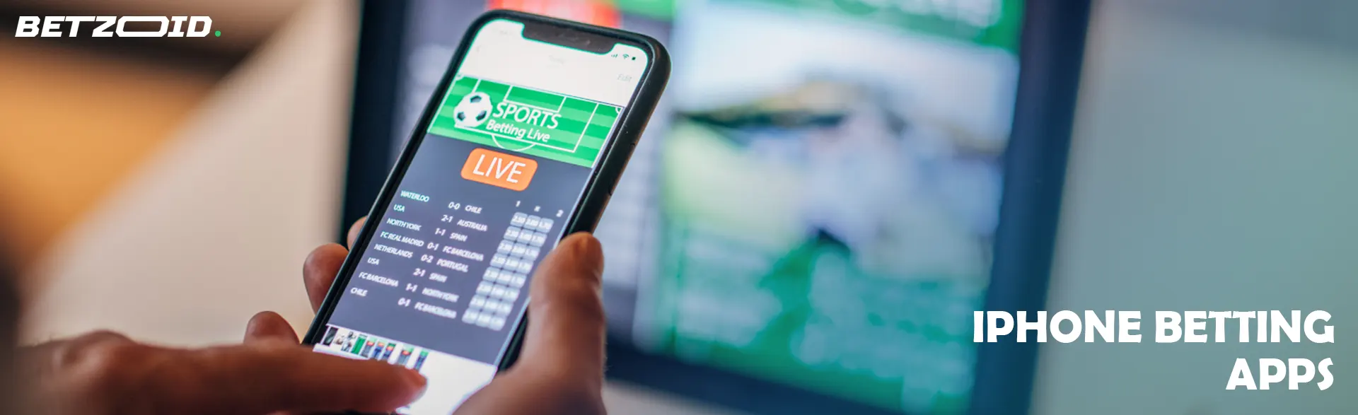 Sports betting application on the smartphone screen.