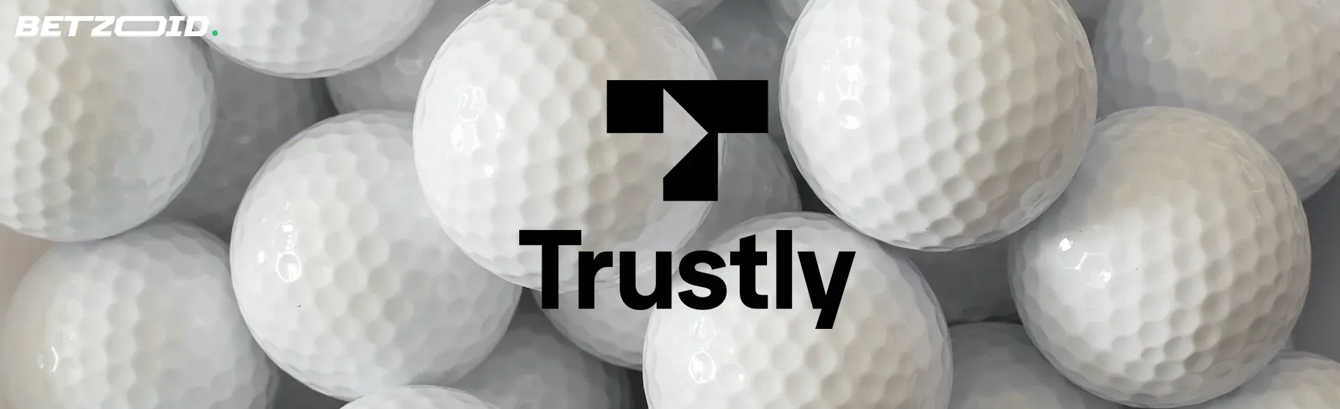 Le logo Trustly sur fond de balles de golf.