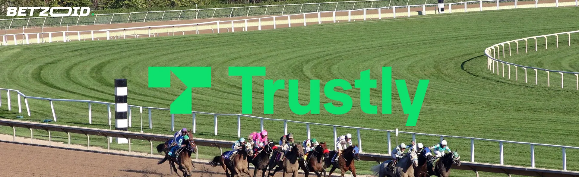 Trustly logo on a horse racing background.